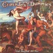 CRASH TEST DUMMIES - God Shuffled His Feet - Album CD 1993 EX