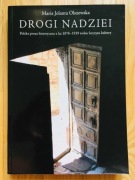 Maria Jolanta Olszewska "Drogi nadziei"