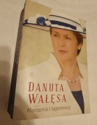 Marzenia i tajemnice Danuta Wałęsa