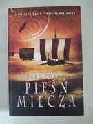 PIEŚŃ MIECZA. Bernard Cornwell