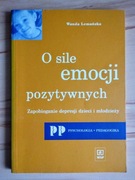 O sile emocji pozytywnych Wanda Lemańska