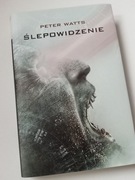 Ślepowidzenie - Peter Watts