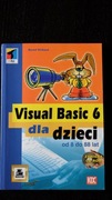 Visual Basic 6 dla dzieci - Bernd Welland