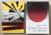 2 KSIĄŻKI Od Westerplatte do Hiroszimy Od Pearl harbour do Hirosimy 