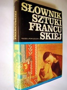 Słownik sztuki francuskiej - Andrzej Dulewicz
