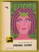 SPRAWA FATIMY - FRITZ ERPENBECK - 1973 - SERIA Z JAMNIKIEM