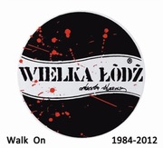 Wielka Łódź – Walk On 1984-2012   2CD