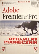 Adobe Premiere Pro. Oficjalny podręcznik