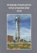 # Susuł POMNIK POLEGŁYCH STOCZNIOWCÓW 1970 Stocznia Gdańsk BDB-
