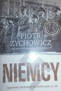 Piotr Zychowicz - Niemcy