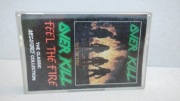 Over Kill Feel The Fire kaseta magnetofonowa audio metal rock jak Metallica