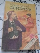 Gehenna Czyli Dzieje nieszczęśliwej Miłosci Helena Mniszek