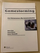 „Gamestorming: Gry biznesowe dla innowatorów”