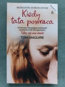 Kiedy tata powraca Toni Maguire