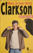 Clarkson Wiem, że masz duszę - Jeremy Clarkson 