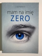Mam na Imię Zero - Luigi Ballerini