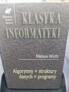KLASYKA INFORMATYKI Algorytmy struktury danych programy Wirth