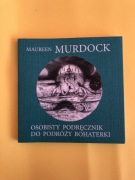 Osobisty podręcznik do podróży bohaterki. Maureen Murdock