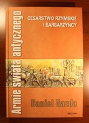 D.Gazda: Armie świata antycznego Cesarstwo Rzymskie [nowa]