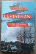 Leviathan The Rise of Britain as a World Power David Scott