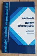 Jerzy Kisielnicki - Metody informatyczne 