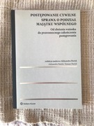 Postępowanie cywilne. Sprawa o podział majątku wspólnego 