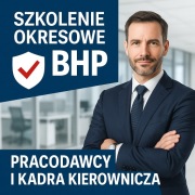 Szkolenie okresowe BHP dla pracodawców i osób kierujących-wysyłka druku 24H