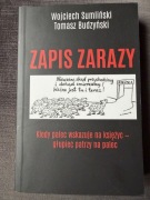 ZAPIS ZARAZY Wojciech Sumliński Tomasz Budzyński