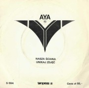 AYA RL - NASZA ŚCIANA / UNIKAJ ZDJĘĆ (1985)