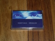 Kaseta magnetofonowa - ROBERT MILES - DREAMLAND - eurotrance - BDB.