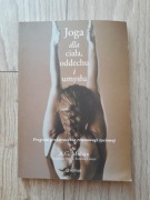 Joga dla ciała oddechu i umysłu - A. G. Mohan 