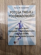 Potęga Twojej Podświadomości Harry W. Carpenter Unikat!