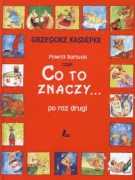 Powrót Bartusia czyli co to znaczy... po Grzegorz Kasdepke - BARDZO DOBRY