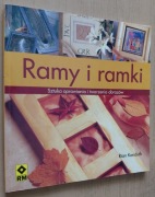 Ramy i ramki Sztuka oprawiania i tworzenia obrazów 