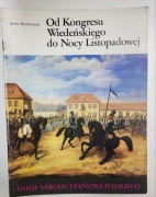 OD KONGRESU WIEDEŃSKIEGO DO NOCY ... SKOWRONEK
