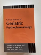 CLINICAL MANUAL OF GERIATRIC PSYCHOPHARMCOLOGY geriatria psychiatria