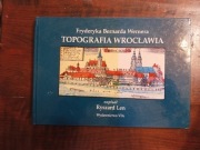 Fryderyka Bernarda Wernera Topografia Wrocławia