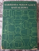 Narzędzia Skrawające Kształtowe Eugeniusz Górski