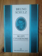 Sklepy cynamonowe, Bruno Schulz