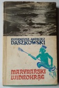 EUGENIUSZ ANDRZEJ DASZKOWSKI - MARYNARSKI WIDNOKRĄG