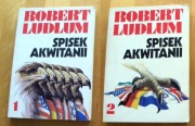 Spisek Akwitanii tom 1 - 2 Robert Ludlum
