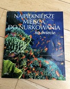 Najpiękniejsze miejsca do nurkowania - album 