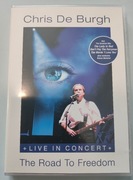 CHRIS DE BURGH (DVD) THE ROAD TO FREEDOM LIVE IN CONCERT