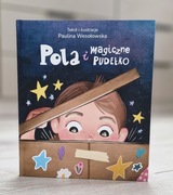 Książka dla dzieci "Pola i magiczne pudełko"