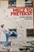 Mecz to pretekst. Anita Werner Michał Kołodziejczyk