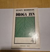 Droga Zen  - Eugen Herrigel 