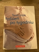Twoja ciąża tydzień po tygodniu