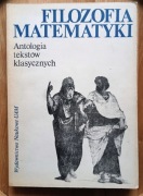 Filozofia matematyki: antologia tekstów klasycznych Arystoteles Platon Kant