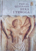 Pascal Quignard - Seks i trwoga