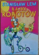 Bajki robotów Stanisław Lem